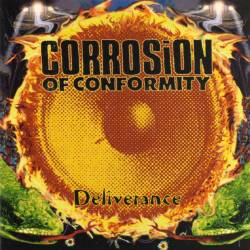 Corrosion Of Conformity : Deliverance